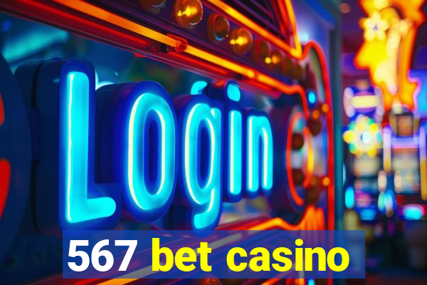 567 bet casino